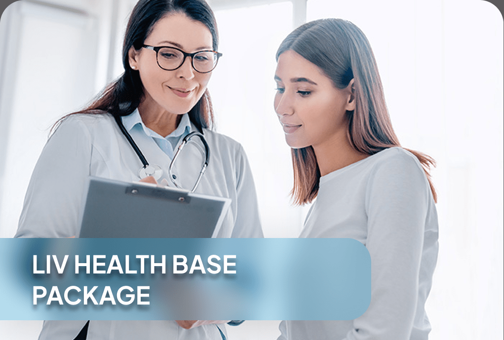 LIV HEALTH BASE PACKAGE min 1 LIV Hospital